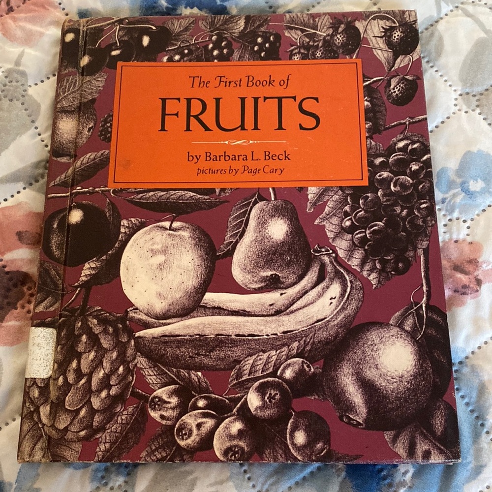 Vintage book the first book of fruits by Barbara L Beck